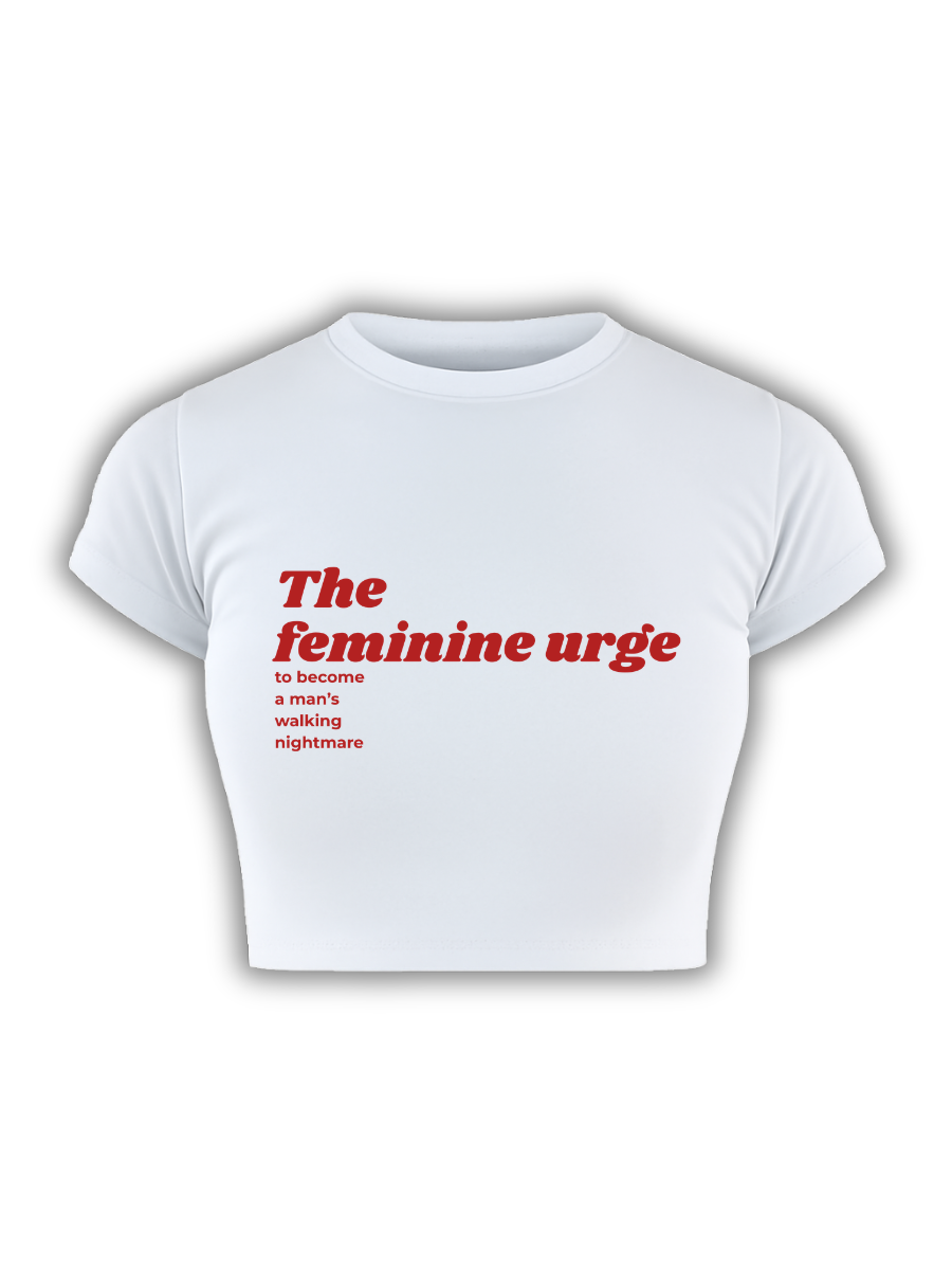 FEMININE RAGE White Baby Tee