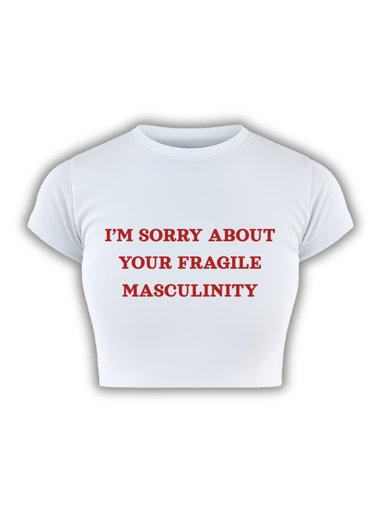 FRAGILE MASCULINITY White Baby Tee
