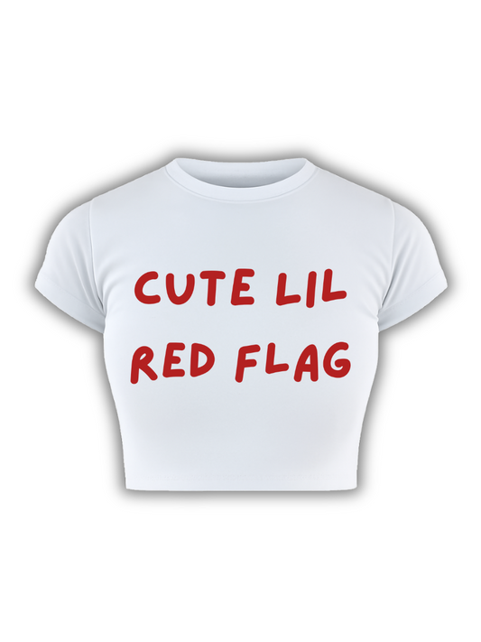 CUTE LILL' RED FLAG White Baby Tee