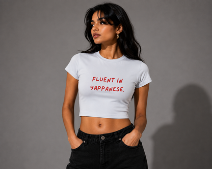 FLUENT IN YAPPANESE White Baby Tee