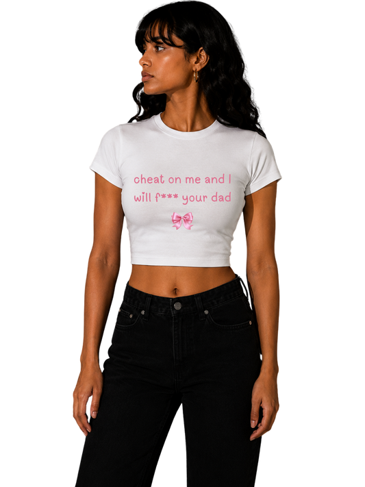 DADDY ISSUES? NOT MINE White Baby Tee